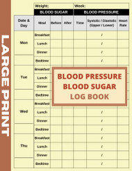 Large Print Blood Pressure Blood Sugar Log Book