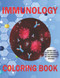 Immunology Coloring Book: Immune System Basics