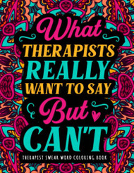 Therapist Swear Word Coloring Book