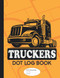 Truckers Dot Log Book: Trucker's Log Book and OTR Driver