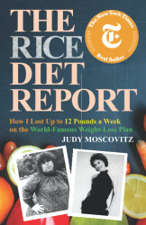 Rice Diet Report: How I Lost Up to 12 Pounds a Week on