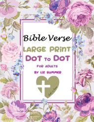 Bible Verse Large Print Dot to Dot For Adults