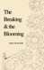 Breaking & the Blooming