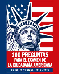 100 Preguntas para la Ciudadania Americana 2023 2024 en Inglis y