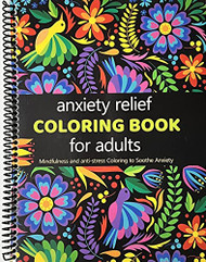 Anxiety Relief Adult Coloring Book