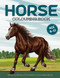 Horse Colouring Book: The Amazing World Of Horse Colouring Books