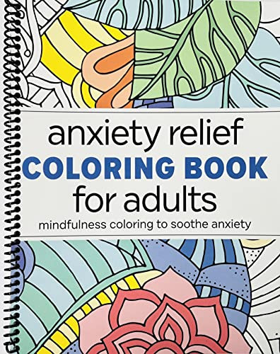 Anxiety Relief Coloring Book for Adults