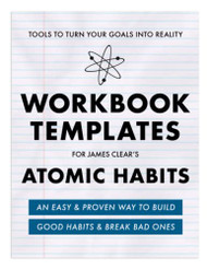 Workbook Templates for James Clear's Atomic Habits