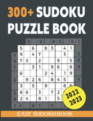 2022-2023 Large Print Easy Sudoku Puzzles Book For Adults Volume 1