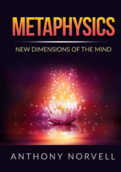 Metaphysics: New Dimensions of the Mind