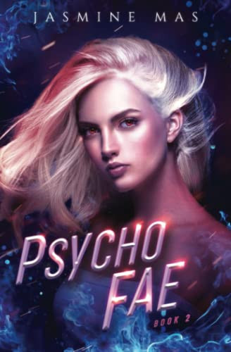 Psycho Fae: Enemies to Lovers Romance