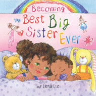 Becoming the Best Big Sister Ever