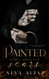 Painted Scars: An Enemies To Lovers Mafia Romance