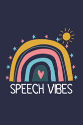 Speech Vibes: Medical SLP Speech Language Pathologist Speech Vibes