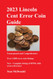 2023 Lincoln Cent Error Coin Guide