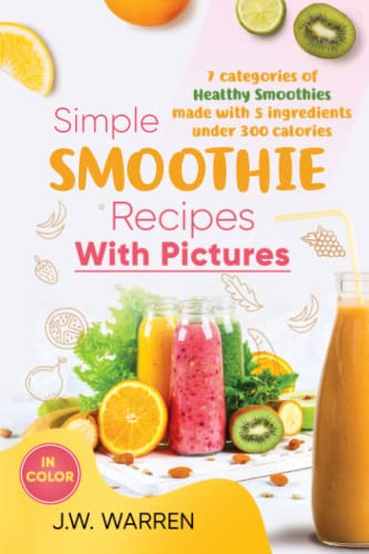 Simple Smoothie Recipes With Pictures