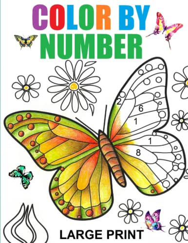 Large Print Color By Number Adult Coloring Book by Ivy Rivers