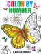 Large Print Color By Number Adult Coloring Book