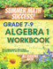 Summer Math Success: Algebra 1 Workbook 7th 8th and 9th Grade