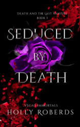 Seduced by Death: Death and the Last Vampire