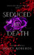 Seduced by Death: Death and the Last Vampire