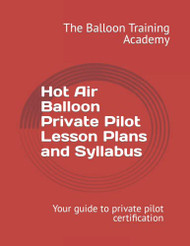 Hot Air Balloon Private Pilot Lesson Plans and Syllabus