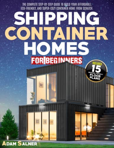Shipping Container Homes for Beginners