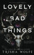 Lovely Bad Things: (Hollow's Row Book 1)