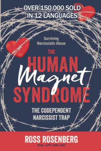 Human Magnet Syndrome: The Codependent Narcissist Trap