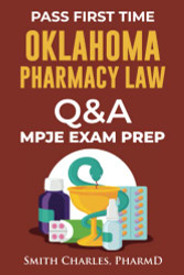 OKLAHOMA PHARMACY LAW QUESTIONS AND ANSWERS: MPJE EXAM PREP