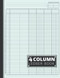 4 Column Ledger Book: Accounting Ledger Book / Income and Expense Log