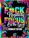 Motivational Swear Word Coloring Book For Adult