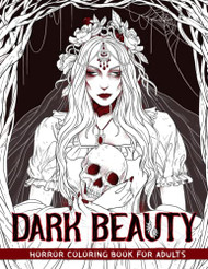Dark Beauty Horror Coloring Book for Adults