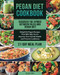 Pegan Diet Cookbook: Discover the Hybrid Between Paleo and Vegan Diet.
