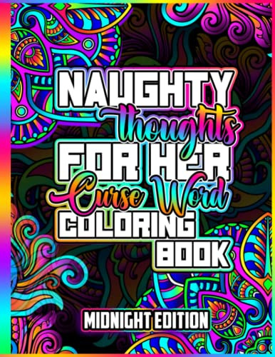 Naughty Thoughts for Her Curse-Word Adult-Coloring-Book