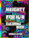 Naughty Thoughts for Her Curse-Word Adult-Coloring-Book