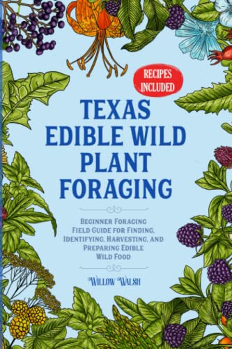 Texas Edible Wild Plant Foraging