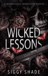Wicked Lessons: A Forbidden Dark Romance