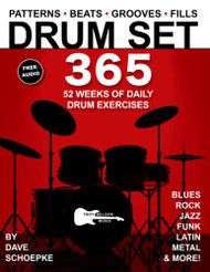 Drum Set 365: 52 Weeks of Daily Drum Exercises - Master Essential Drum