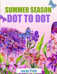 Summer Season Large Print Adult Dot to Dot Book