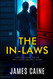 In-Laws: A psychological thriller with a nerve-shredding ending