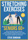 Stretching Exercises for Seniors 60