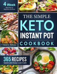 Simple Keto Instant Pot Cookbook