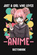 Just A Girl Who Loves Anime Sketchbook