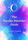 Bipolar Disorder Guide: What We Wish We Had Known