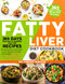 Fatty Liver Diet Cookbook