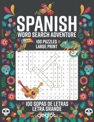 SPANISH WORD SEARCH ADVENTURE 100 PUZZLES LARGE PRINT