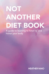 Not Another Diet Book