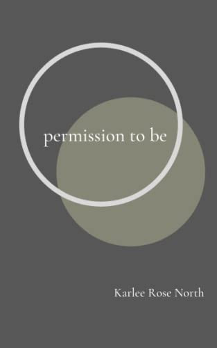 Permission to Be (permission to feel)