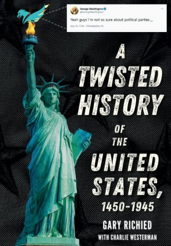 Twisted History of the United States 1450-1945